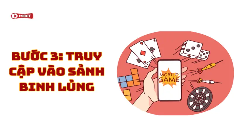 Truy cập vào sảnh Binh Lủng